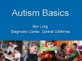 Autism Basics PowerPoint PPT Presentation