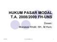HUKUM PASAR MODAL T.A. 2008/2009 FH-UNS PowerPoint PPT Presentation