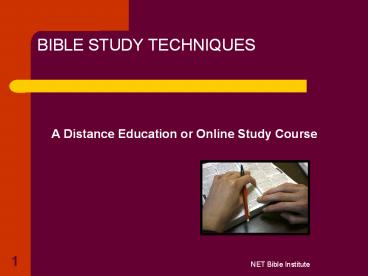 BIBLE STUDY TECHNIQUES