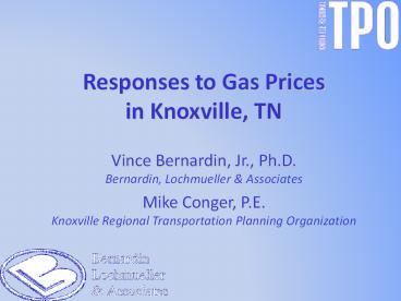 Responses to Gas Prices in Knoxville, TN