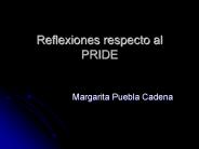 Reflexiones respecto al PRIDE