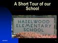 A Short Tour of our School PowerPoint PPT Presentation