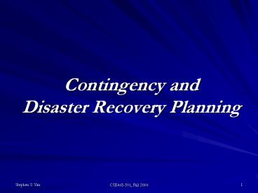 Contingency and Disaster Recovery Planning