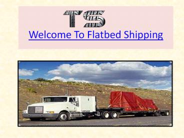 Flatbed Shipping