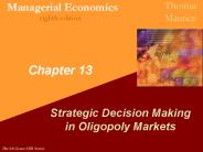Strategic Decision Making in Oligopoly Markets