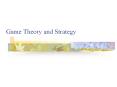 Game Theory and Strategy PowerPoint PPT Presentation