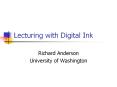 Lecturing with Digital Ink PowerPoint PPT Presentation