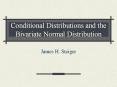 Conditional Distributions and the Bivariate Normal Distribution PowerPoint PPT Presentation