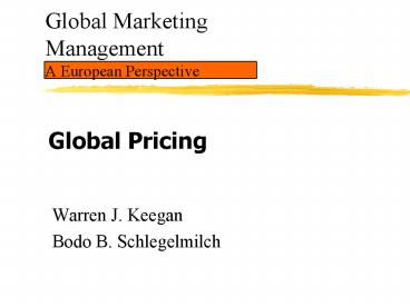 Global Marketing Management A European Perspective