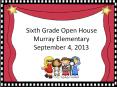Sixth Grade Open House Murray Elementary September 4, 2013 PowerPoint PPT Presentation