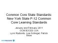 Common Core State Standards: New York State P-12 Common Core Learning Standards PowerPoint PPT Presentation