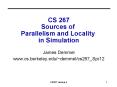 CS 267 Sources of Parallelism and Locality in Simulation PowerPoint PPT Presentation