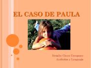 EL CASO DE PAULA
