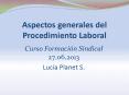 Aspectos generales del Procedimiento Laboral PowerPoint PPT Presentation