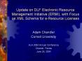Update on DLF Electronic Resource Management Initiative (ERMI), with Focus on XML Schema for e-Resource Licenses PowerPoint PPT Presentation