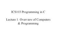 ICS103 Programming in C Lecture 1: Overview of Computers
