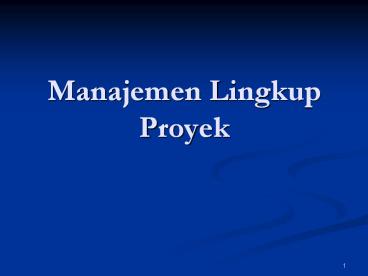 Manajemen Lingkup Proyek
