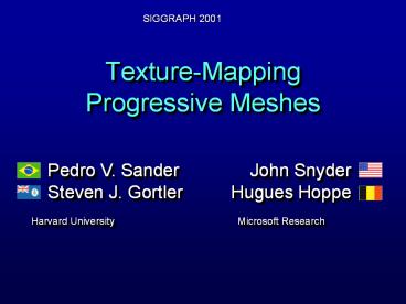 Texture-Mapping Progressive Meshes