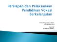 Persiapan dan Pelaksanaan Pendidikan Vokasi Berkelanjutan PowerPoint PPT Presentation