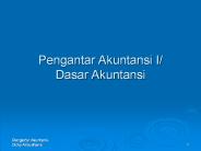 Pengantar Akuntansi I/ Dasar Akuntansi