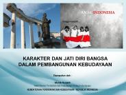KARAKTER DAN JATI DIRI BANGSA