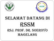 SELAMAT DATANG DI RSSM RSJ. Prof. dr. Soeroyo Magelang
