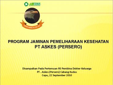 PROGRAM JAMINAN PEMELIHARAAN KESEHATAN