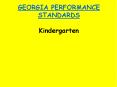 GEORGIA PERFORMANCE STANDARDS Kindergarten PowerPoint PPT Presentation
