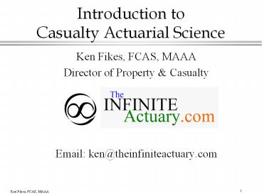Introduction to Casualty Actuarial Science