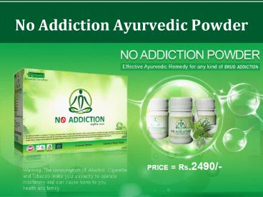 No Addiction Powder - Just Rs:- 2490/- | Call – 08437763611