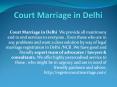 Court marraige in delhi, marriage registration in delhi, court marriage, court marriage in india PowerPoint PPT Presentation