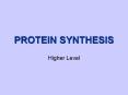 PROTEIN SYNTHESIS PowerPoint PPT Presentation