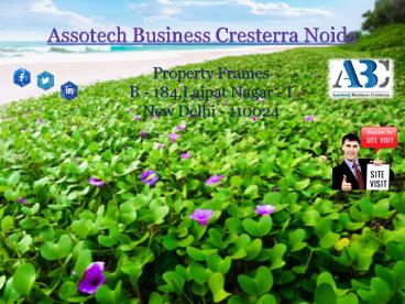 Assotech Business Cresterra Noida