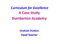 Curriculum for Excellence PowerPoint PPT Presentation