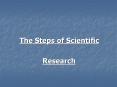 The Steps of Scientific PowerPoint PPT Presentation