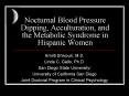 Nocturnal Blood Pressure Dipping, Acculturation, and the Metabolic Syndrome in Hispanic Women PowerPoint PPT Presentation