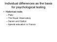 Individual differences as the basis for psychological testing PowerPoint PPT Presentation