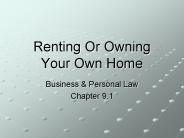 Renting Or Owning Your Own Home