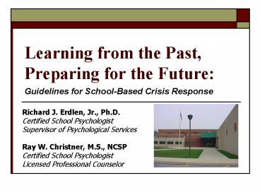 Learning from the Past, Preparing for the Future: