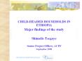 CHILD-HEADED%20HOUSEHOLDS%20IN%20ETHIOPIA PowerPoint PPT Presentation