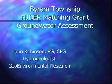 Byram Township NJDEP Matching Grant Groundwater Assessment