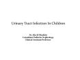 Urinary Tract Infection In Children PowerPoint PPT Presentation