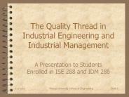 The Quality Thread in Industrial Engineering and Industrial Management