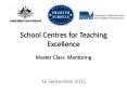 School Centres for Teaching Excellence PowerPoint PPT Presentation