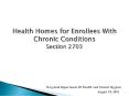 Health Homes for Enrollees With Chronic Conditions Section 2703              Maryland Department Of Health And Mental Hygiene        August 18, 2011 PowerPoint PPT Presentation