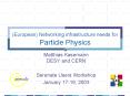 (European) Networking infrastructure needs for Particle Physics PowerPoint PPT Presentation