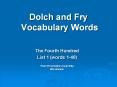 Dolch and Fry Vocabulary Words PowerPoint PPT Presentation