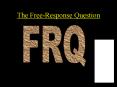 The Free-Response Question PowerPoint PPT Presentation