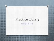 Practice Quiz 3