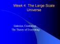Week 4 The Large Scale Universe PowerPoint PPT Presentation
